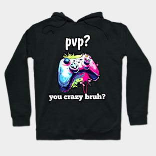 Funny Gamer Controller Saying Hoodie